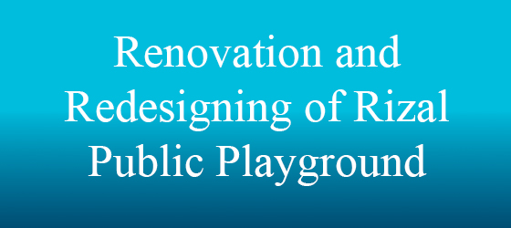 img Renovation and Redesigning of Rizal Public Playground.jpg